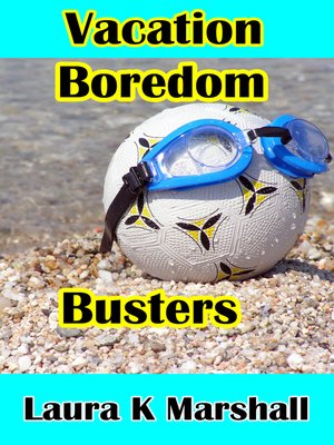 cover image of Vacation Boredom Busters